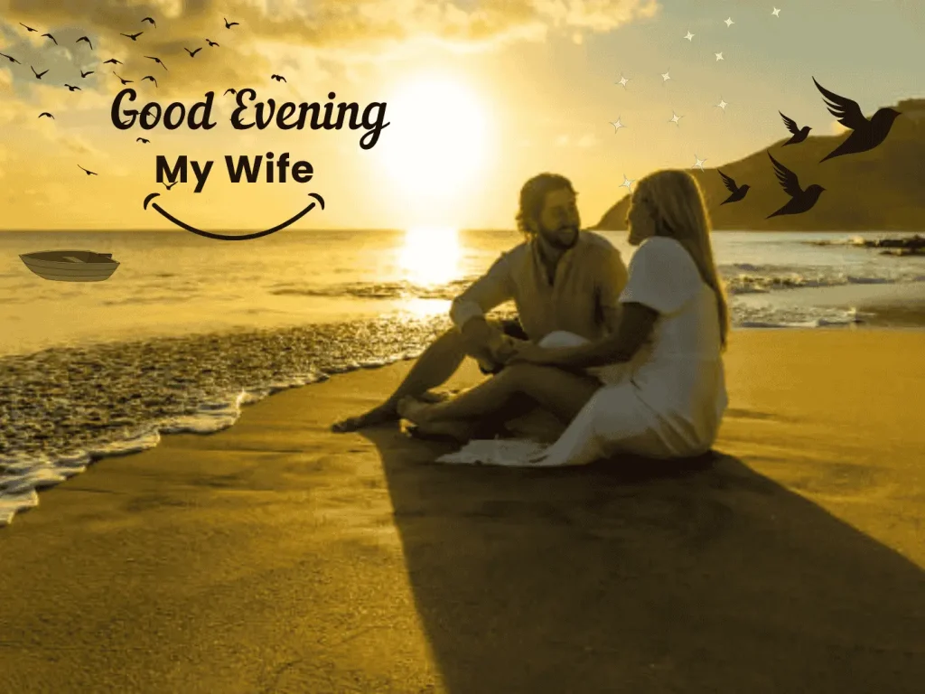 romentic Good Evening Messages for Wife Images