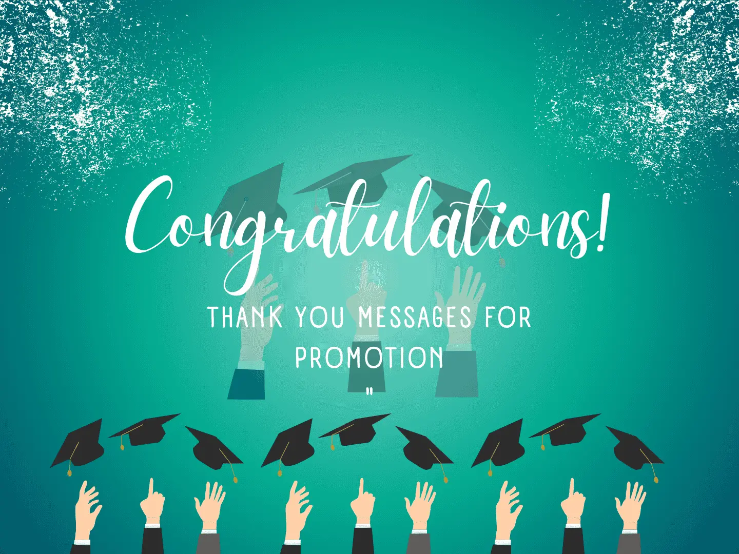 25+ Congratulations Messages for Promotion & Success Wishes