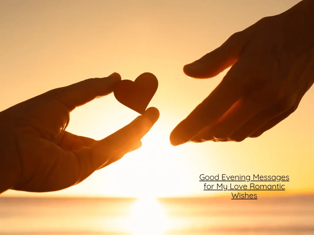 Good Evening Messages for Him to Feel Loved image